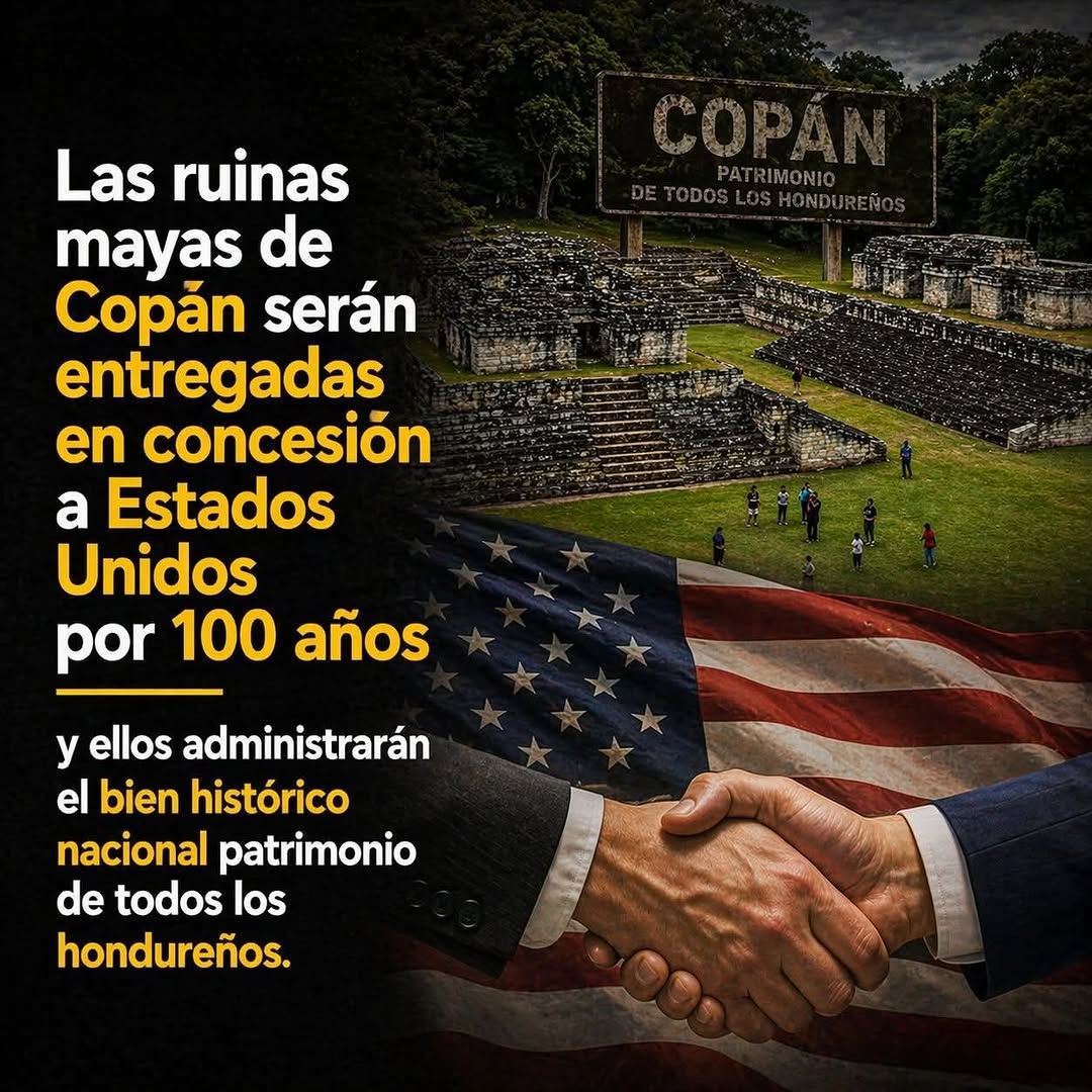 No, el gobierno de Nasry Asfura no entregó en concesión las Ruinas de Copán a Estados Unidos